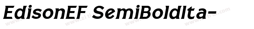 EdisonEF SemiBoldIta字体转换